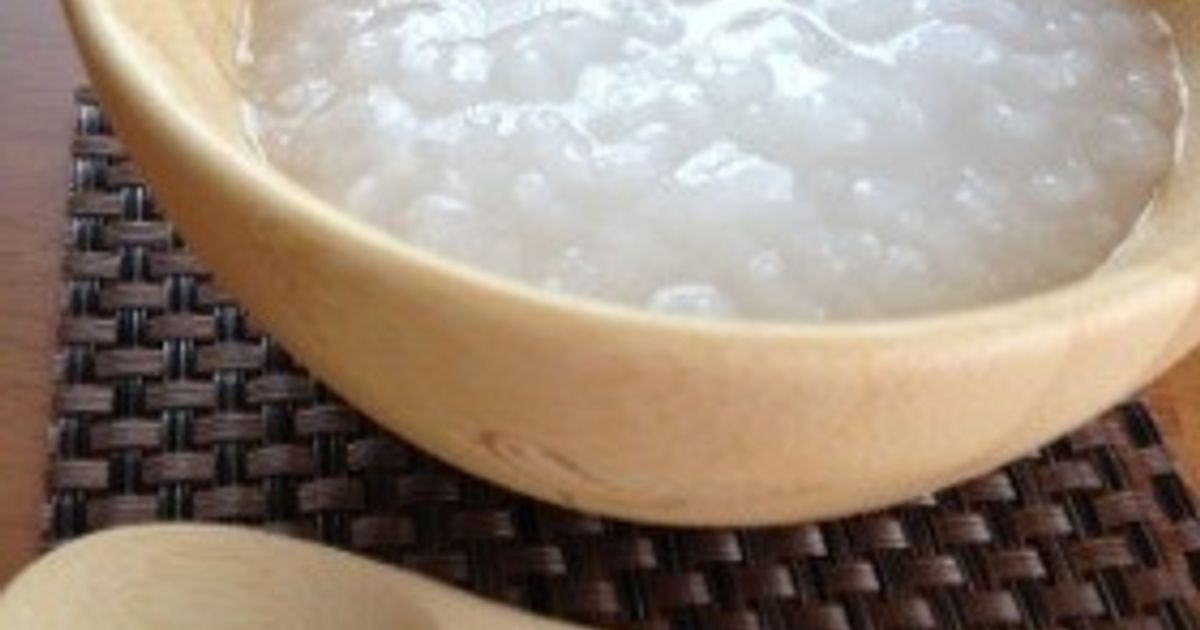 10倍粥 7倍がゆ | e-gohan