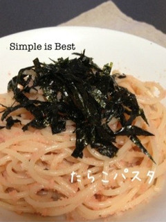 SimpleIsBestな、たらこパスタ-レシピのメイン写真