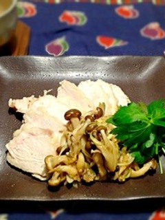 塩麹の鶏ハムwith香味きのこソース-レシピのメイン写真
