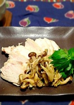塩麹の鶏ハムwith香味きのこソース-レシピのメイン写真