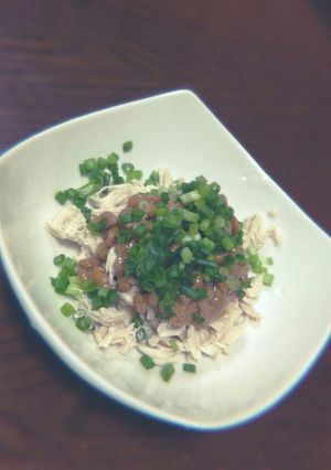 納豆バンバンジー-レシピのメイン写真