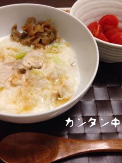 カンタン中華粥。-レシピのメイン写真
