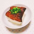 〖鰻の蒲焼き乗せ*冷や奴〗