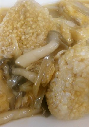 麦茶で玄米☆とろ～り油あげあんかけ-レシピのメイン写真