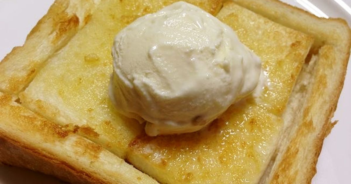 小倉トースト On The アイス by 沖ノトリ島 【クックパッド】 簡単