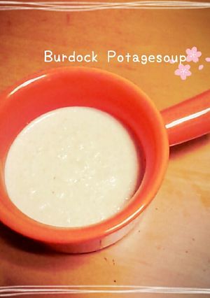 ごぼうのﾎﾟﾀｰｼﾞｭｽｰﾌﾟ-レシピのメイン写真