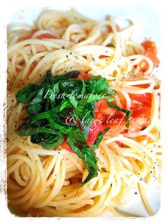 大葉とフレッシュトマトのパスタ-レシピのメイン写真