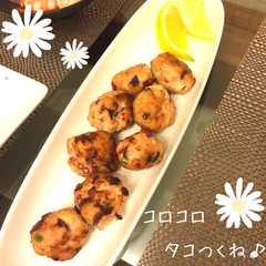 รูปของ 紅ショウガ香る♪タコ焼き風鶏つくね♪