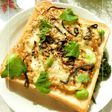 粉豆腐×なめたけ❂ふんわり和トースト