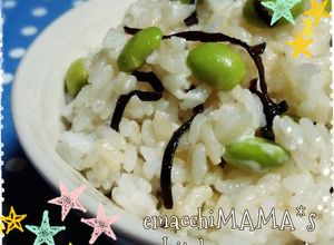 ＊マヨ風味♪枝豆と塩昆布の混ぜご飯＊-レシピのメイン写真
