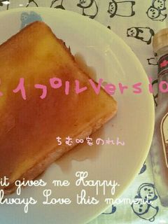 ♡魔のじゅわじゅわトースト♡メイプル-レシピのメイン写真