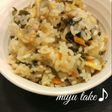 ワカメとあさりの炊き込みご飯♪