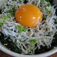 シラスとモロヘイヤの丼☆☆☆
