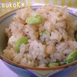 炊飯器でOK★枝豆&シーチキンごはん★