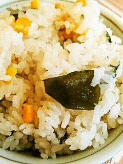 コーンとわかめの炊き込みご飯-レシピのメイン写真