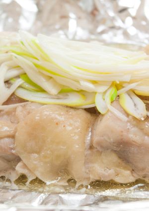 深谷ねぎと鶏もものホイル蒸し-レシピのメイン写真