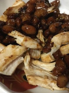 蒸し鶏の焦がし納豆あえ-レシピのメイン写真