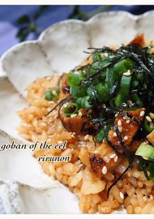 豪華!鰻の炊き込みご飯♡ひつまぶし風!-レシピのメイン写真