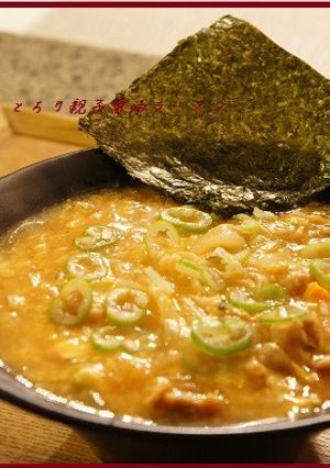 とろり親子醤油ラーメン-レシピのメイン写真