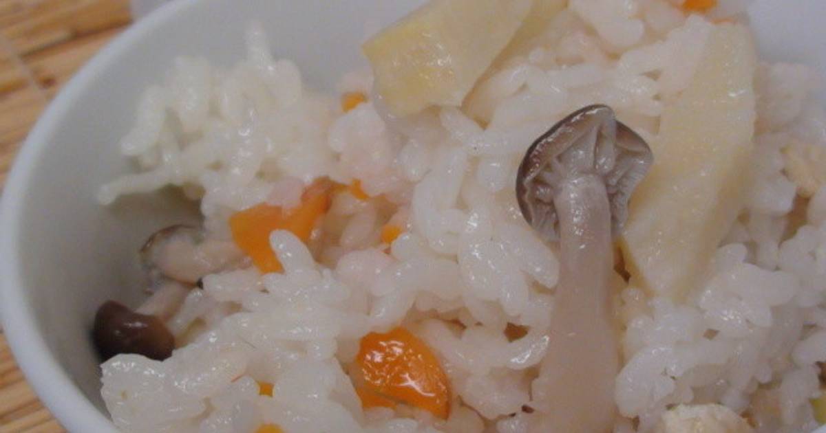 基本からアレンジまで！思わずつくりたくなる「筍ご飯 白だし ヤマキ」のレシピ集 | クックパッド