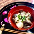 平茸とお豆腐のお吸い物《おもてなし》