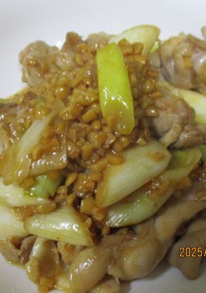 納豆と鶏もも肉のネギ炒め😋♪-レシピのメイン写真