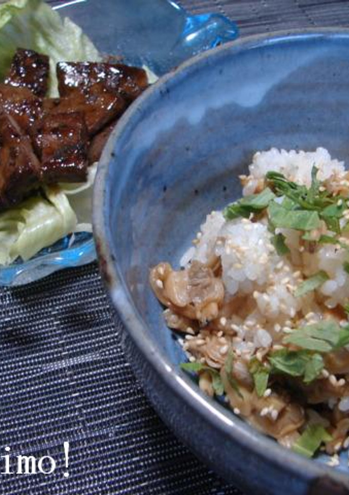 あさりの混ぜご飯 と 肝の照り焼き-レシピのメイン写真