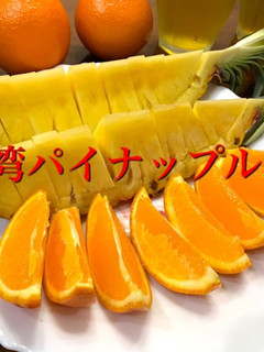 台湾パイナップルとミネオラ(ネーブル)-レシピのメイン写真