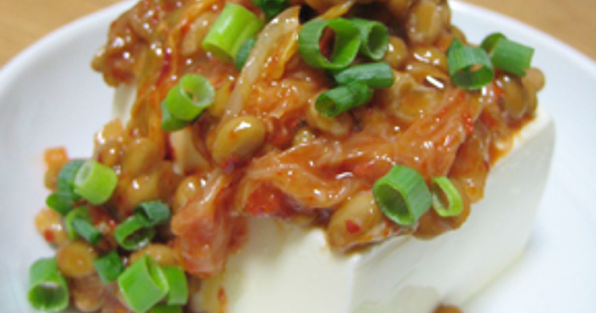のっけ豆腐☆キムチ納豆 by pandyda 【クックパッド】 簡単おいしい
