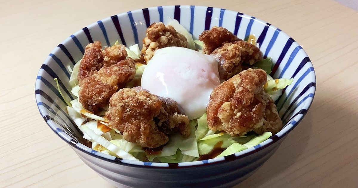 基本からアレンジまで！思わずつくりたくなる「唐揚げ丼 温泉たまご 