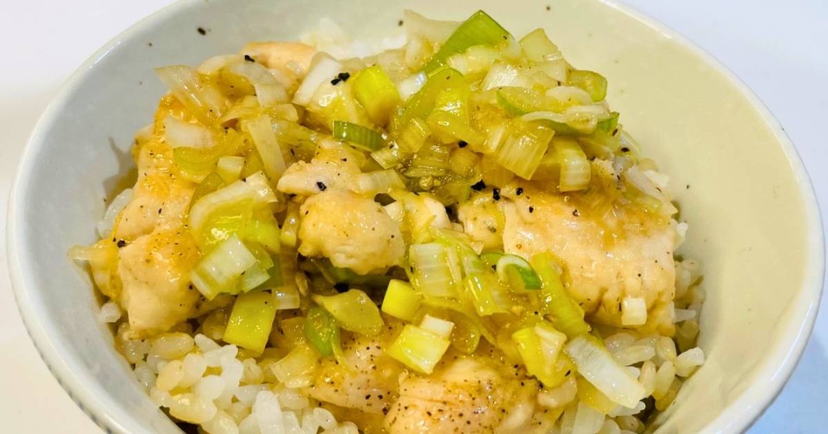 基本からアレンジまで!思わずつくりたくなる「ネギ塩鶏丼」のレシピ集 | クックパッド