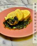 長芋とろろだし巻き玉子 海苔深谷ねぎたれ