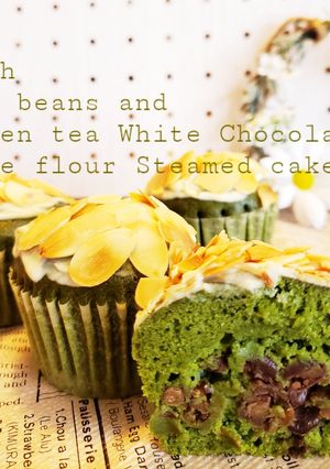 あずきと抹茶ホワイトチョコ米粉蒸しケーキ-レシピのメイン写真
