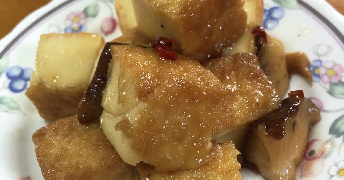 厚揚げの甘辛煮 by taka1129 【クックパッド】 簡単おいしいみんなの