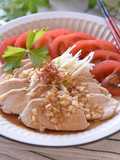 香味旨だれで食すレンチン蒸し鶏