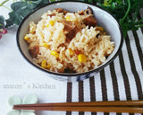 ♥焼き豚とコーンのあったか炊き込みご飯♥作り方4写真