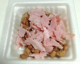 納豆にちょい足し（ロースハム編）作り方1写真