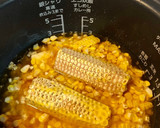 みんな大好き！とうもろこしご飯作り方4写真