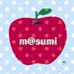 ♡ｍ＠ｓｕｍｉ♡
