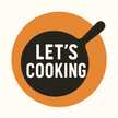 LET'S COOKING